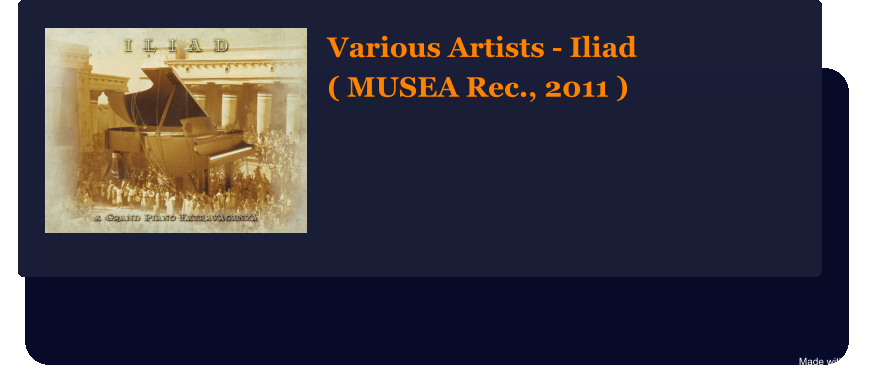 Various Artists - Iliad ( MUSEA Rec., 2011 )