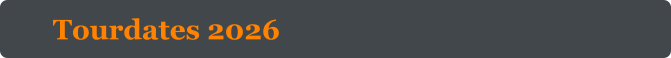 Tourdates 2026